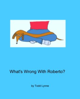 What's Wrong With Roberto? book cover