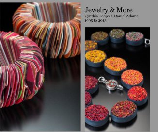 Jewelry And More Cynthia Toops,  Daniel Adams 1995 to 2013 book cover