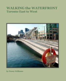 WALKING the WATERFRONT Toronto East to West book cover