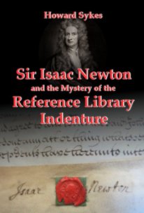 Sir Isaac Newton and the Mystery of the Reference Library Indenture book cover