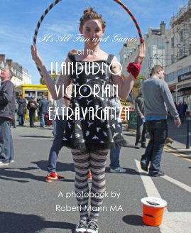 It's All Fun and Games at the LLANDUDNO VICTORIAN EXTRAVAGANZA book cover