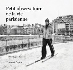 Petit observatoire de la vie parisienne book cover