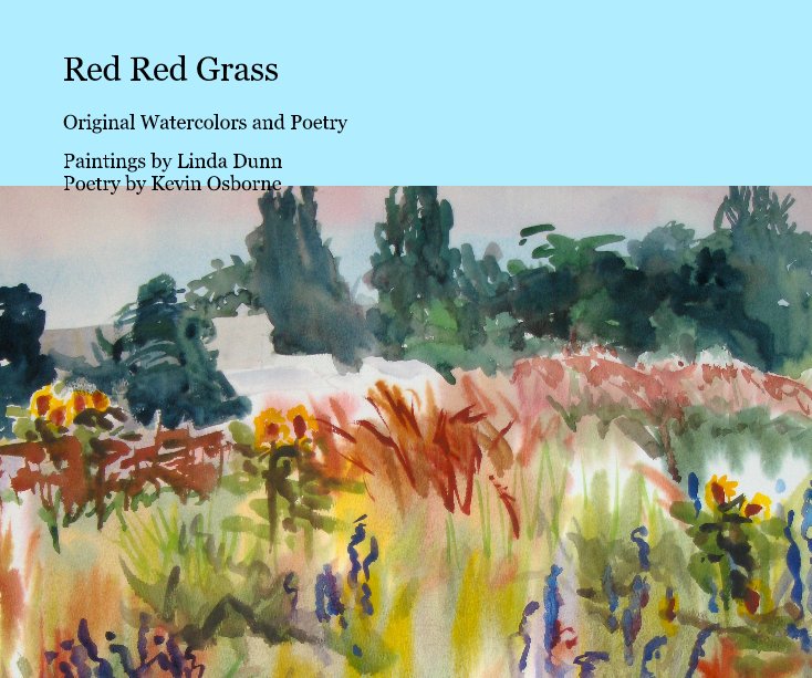 View Red Red Grass by Linda Dunn and Kevin Osborne