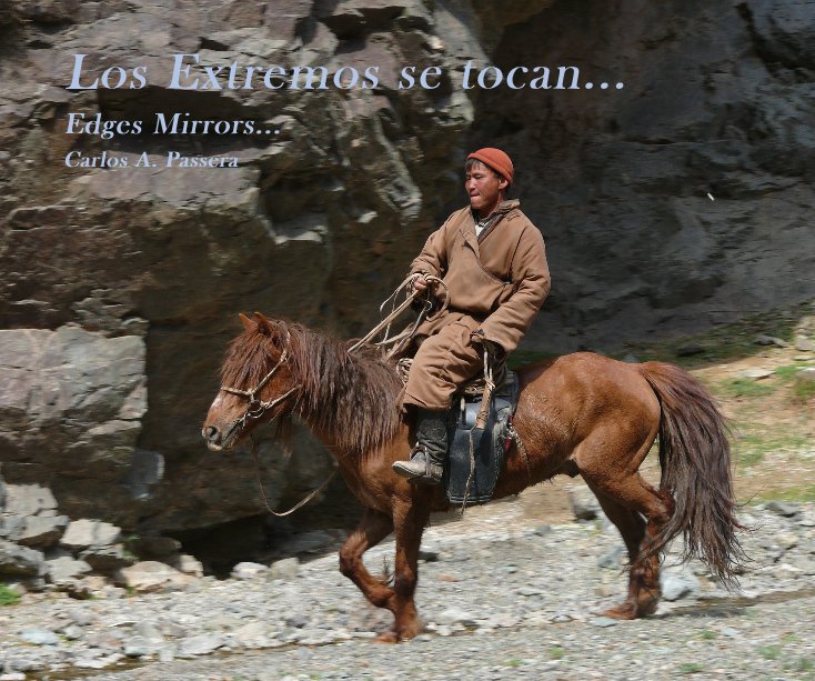 Visualizza Los Extremos se tocan... di Carlos A. Passera