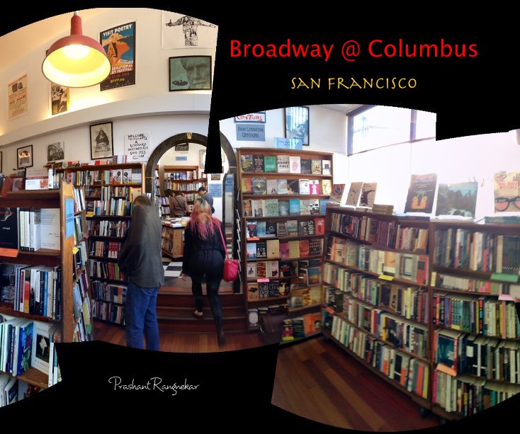 View Broadway @ Columbus San Francisco by Prashant Rangnekar