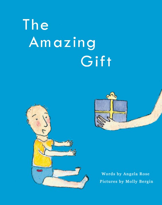 Visualizza The Amazing Gift di Angela Rose