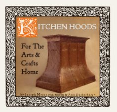 Kitchen Hoods For The Arts & Crafts Home book cover