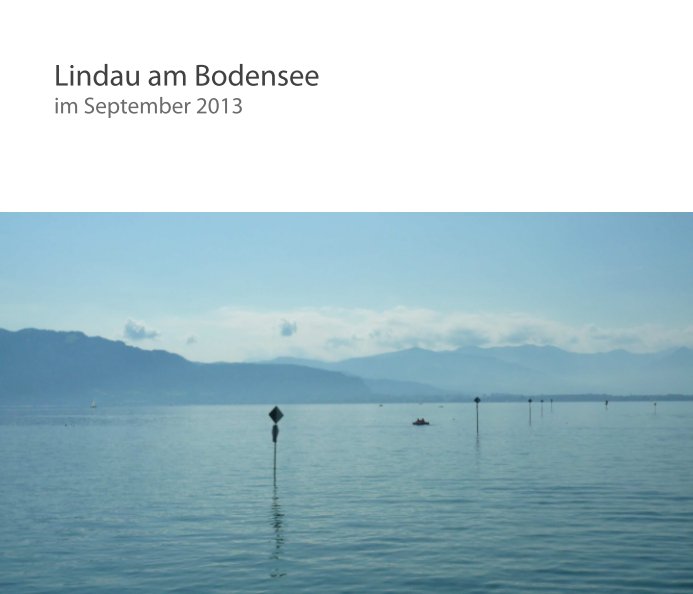 View Lindau am Bodensee by Dennis Gruhn