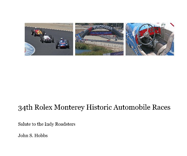 34th Rolex Monterey Historic Automobile Races nach John S. Hobbs anzeigen