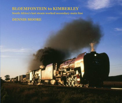 BLOEMFONTEIN to KIMBERLEY [Very Large Landscape format] book cover