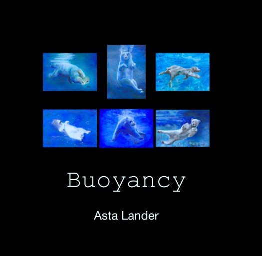 Ver Buoyancy por Asta Lander