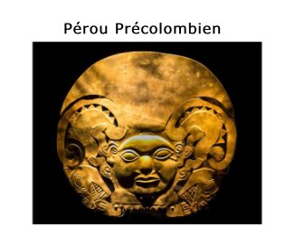 Pérou Précolombien book cover