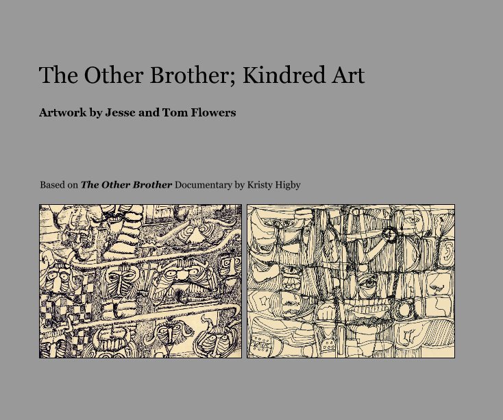 Ver The Other Brother; Kindred Art por Based on The Other Brother Documentary by Kristy Higby