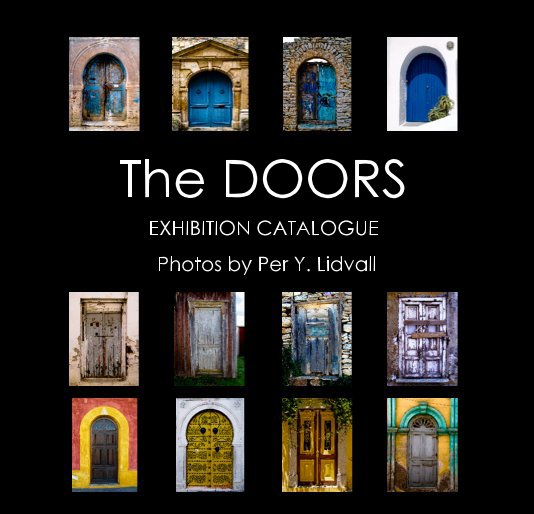 View The DOORS - Exhibition Catalogue by Per Y. Lidvall