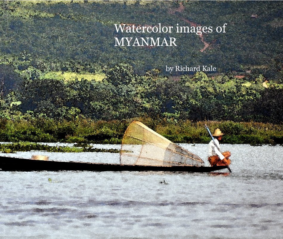 View Watercolor images of MYANMAR by Richard Kale