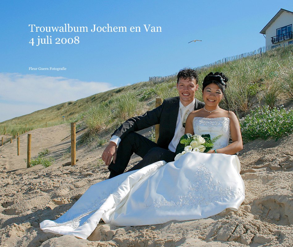 Bekijk Trouwalbum Jochem en Van 4 juli 2008 op Fleur Guern Fotografie