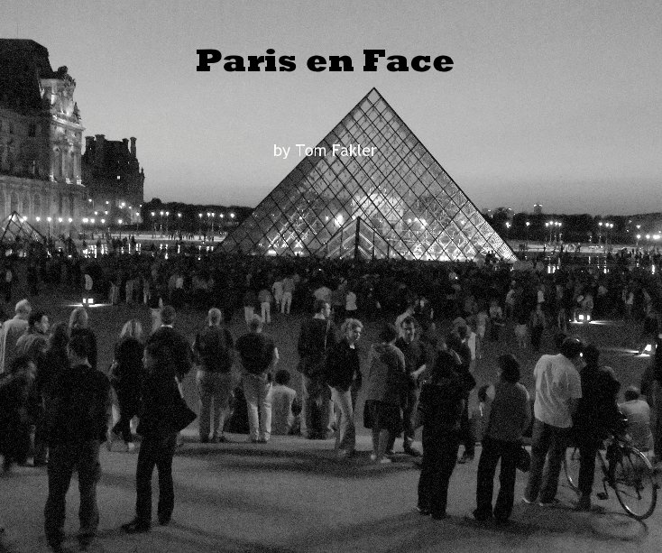 View Paris en Face by Tom Fakler