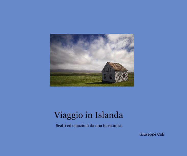 Bekijk Viaggio in Islanda op Giuseppe Calì