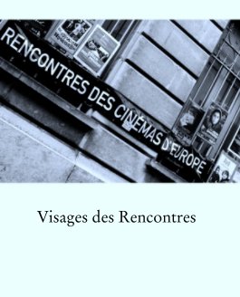 Visages des Rencontres book cover