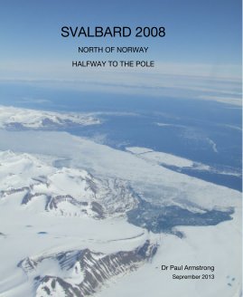 SVALBARD 2008 NORTH OF NORWAY book cover