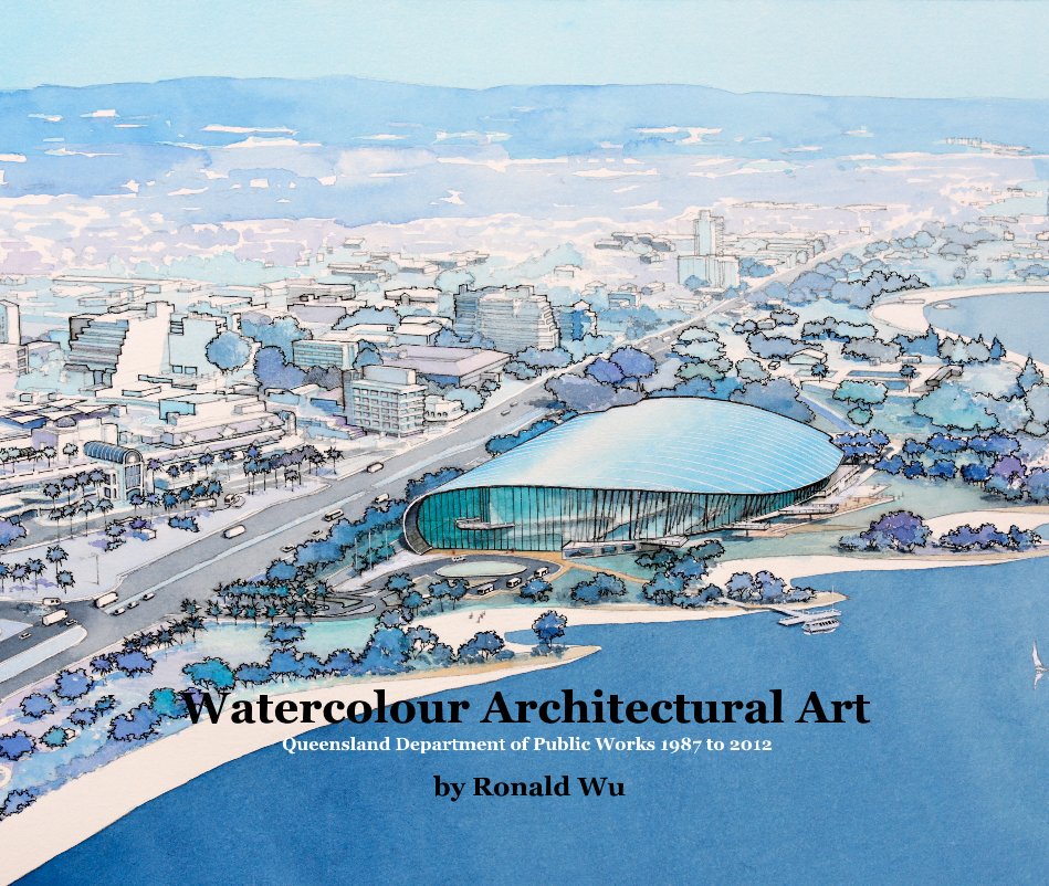 Ver Watercolour Architectural Art Queensland Department of Public Works 1987 to 2012 por Ronald Wu