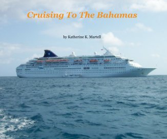 Cruising To The Bahamas book cover