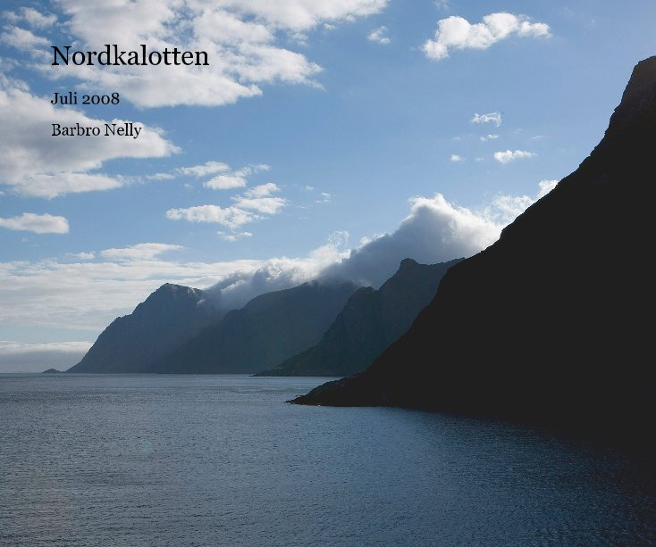 View Nordkalotten by Barbro Nelly