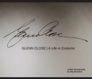 Glenn Close: A Life in Costume book cover