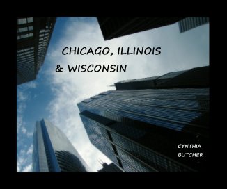 CHICAGO, ILLINOIS & WISCONSIN book cover