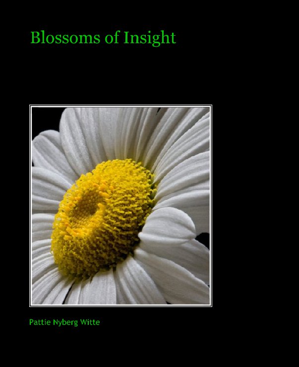 Ver Blossoms of Insight por Pattie Nyberg Witte