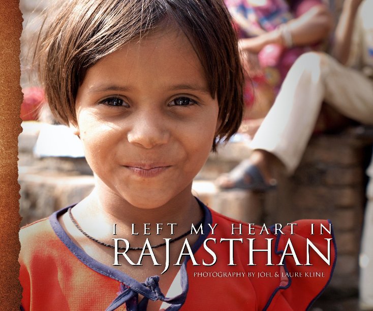 I Left My Heart in Rajasthan nach Laure C. H. Kline anzeigen