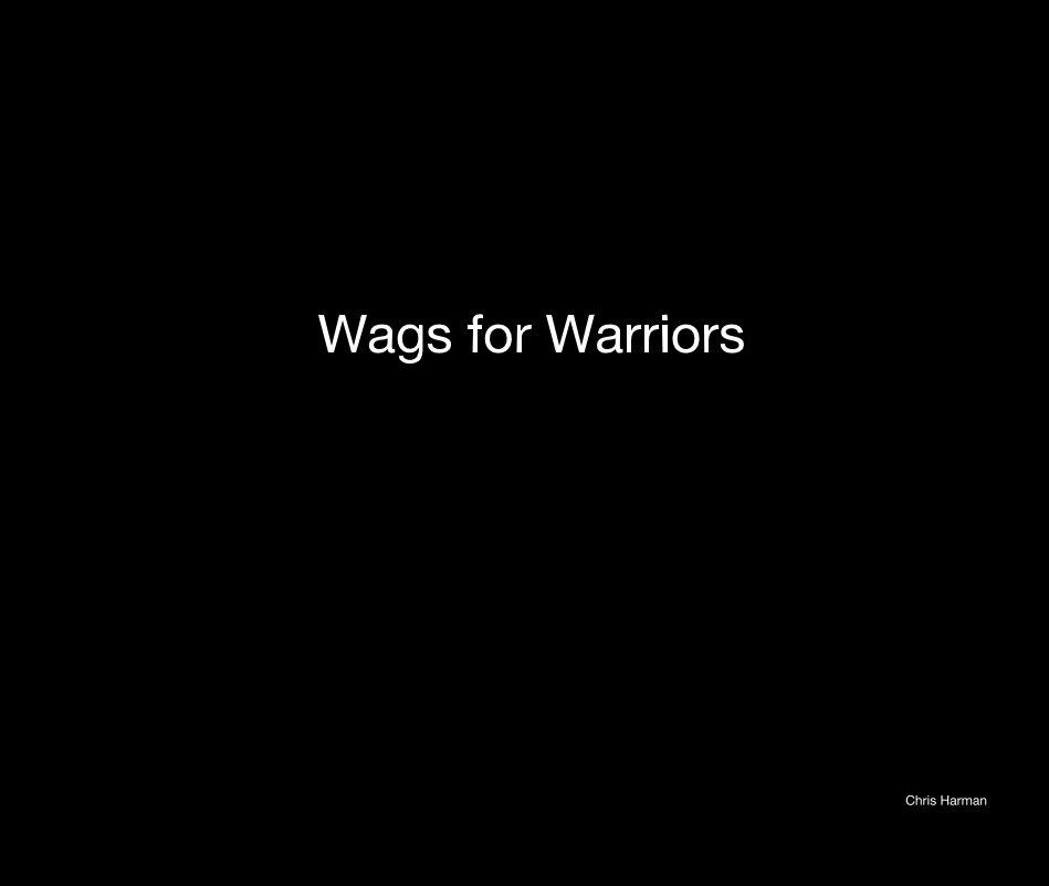 View Wags for Warriors by Chris Harman