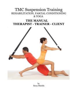 TMC Suspension Training REHABILITATION, FASCIAL CONDITIONING & YOGA book cover