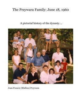 The Przywara Family: June 18, 1960 book cover