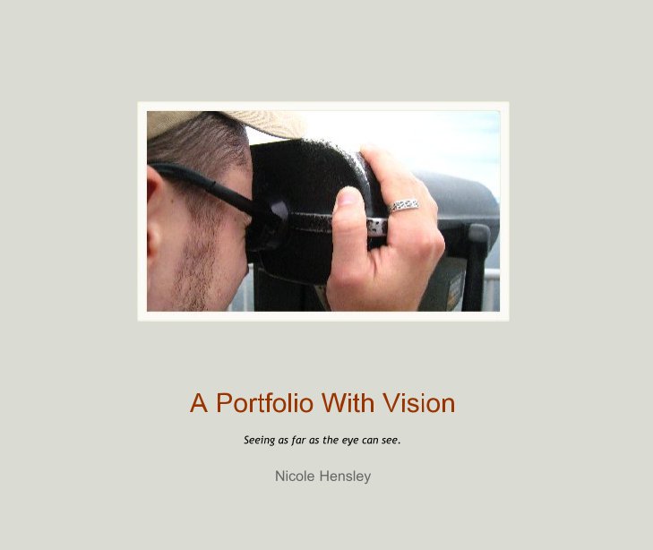 Bekijk A Portfolio With Vision op Nicole Hensley