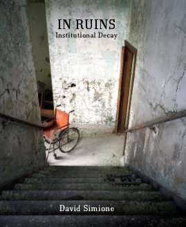 IN RUINS Institutional Decay book cover