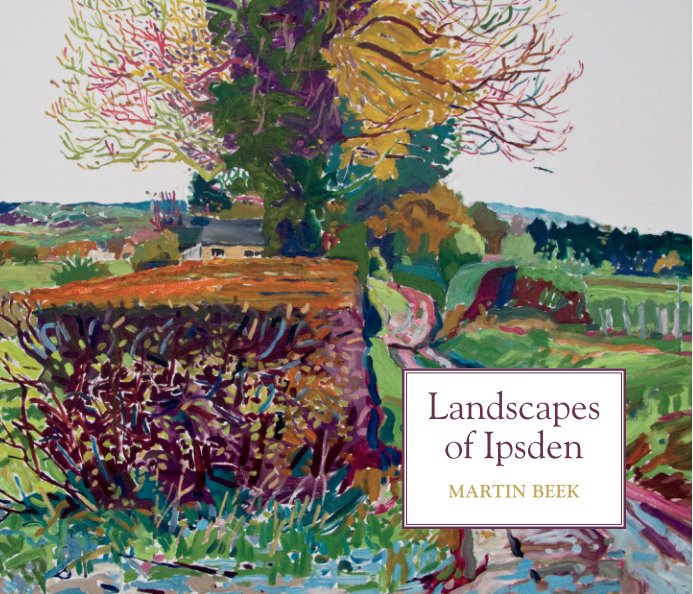 View Landscapes of Ipsden (rev ed) by Martin Beek