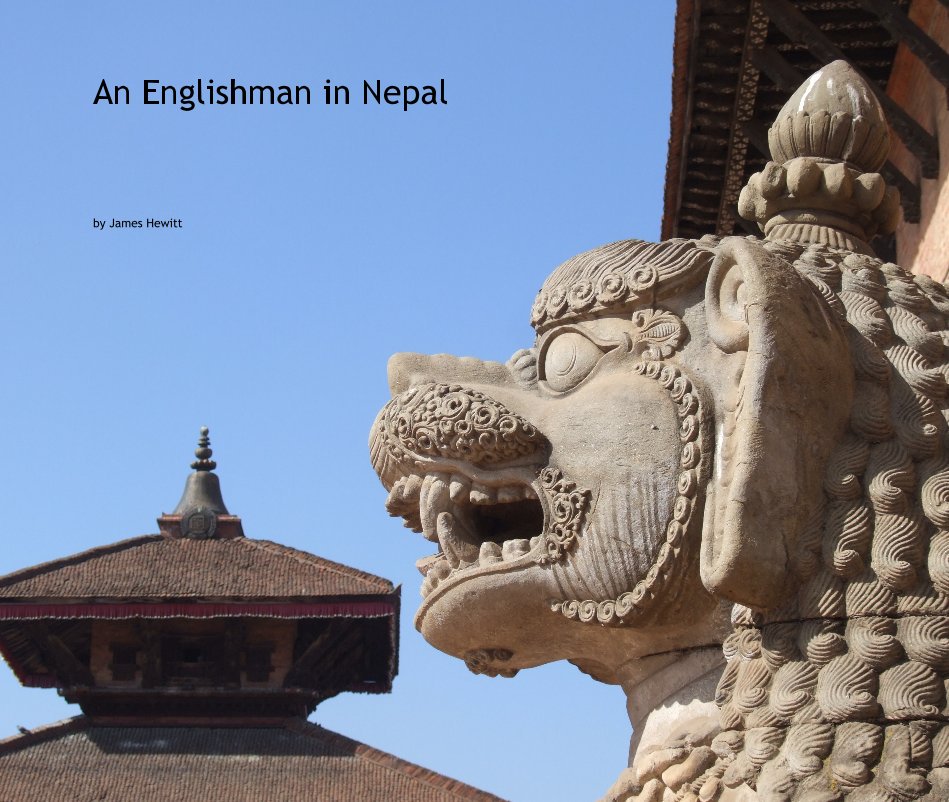 View An Englishman in Nepal by James Hewitt