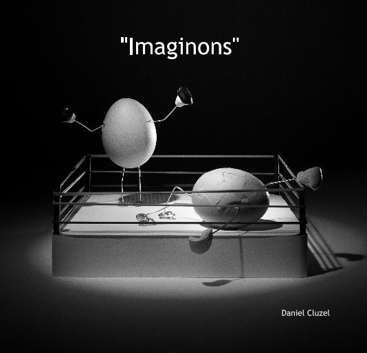 View "Imaginons" (Petit carré) by Daniel Cluzel