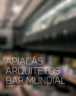 apiacás arquitetos - bar mundial book cover