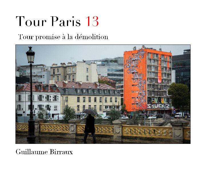 Tour Paris 13 nach Guillaume Birraux anzeigen