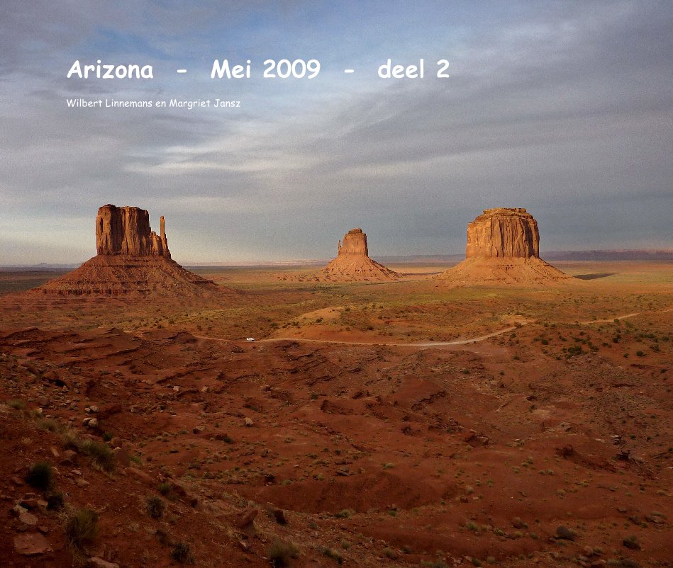 View Arizona - Mei 2009 - deel 2 by Wilbert Linnemans en Margriet Jansz