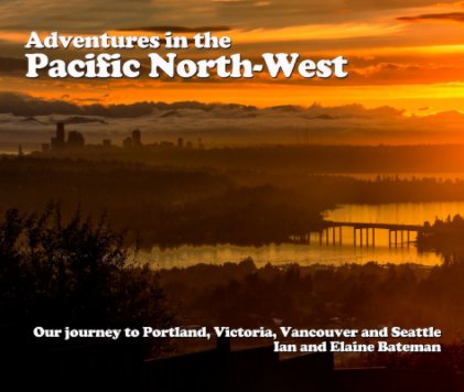 Adventures in the Pacific North-West book cover