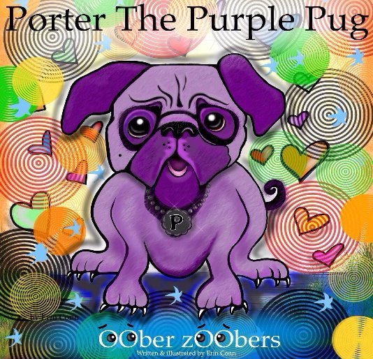 Visualizza Porter The Purple Pug di Erin Conn