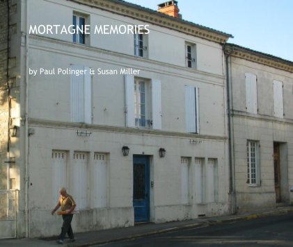 MORTAGNE MEMORIES book cover