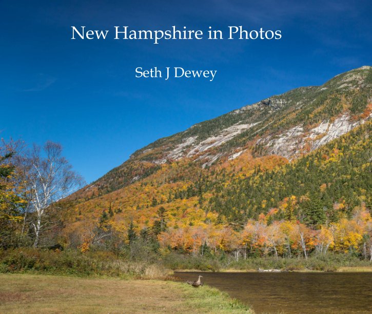 Ver New Hampshire in Photos por Seth J Dewey