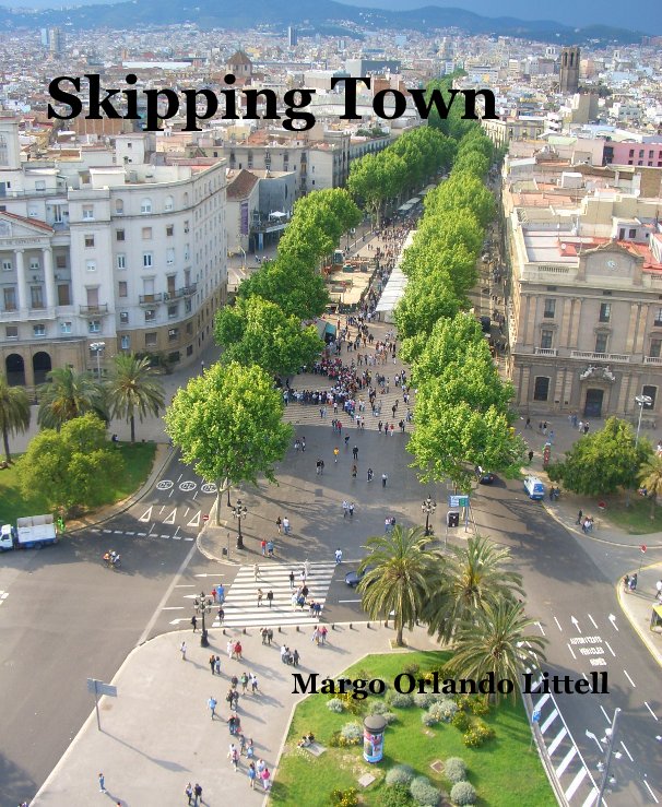 View Skipping Town by Margo Orlando Littell