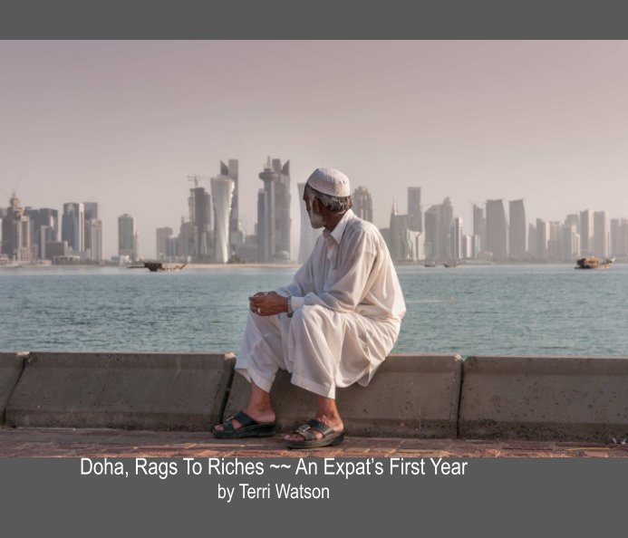 Bekijk Doha, Rags To Riches (soft cover) op Terri J Watson