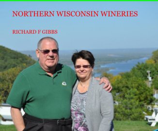 NORTHERN WISCONSIN WINERIES book cover