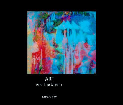 ART
                      And The Dream book cover